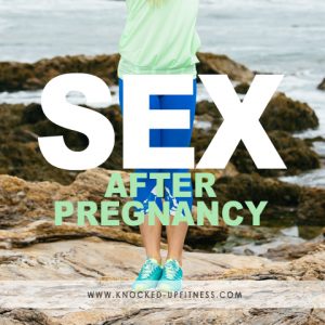 KUFSexAfterPregnancy